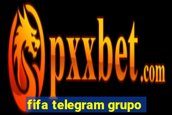 fifa telegram grupo